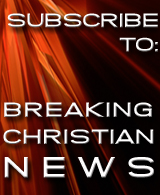 Subscribe to Breaking Christian News
