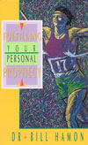 Fulfilling Your Personal Prophecy
