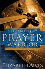 Becoming a Prayer Warrior