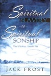 Spiritual Slavery to Spiritual Sonship