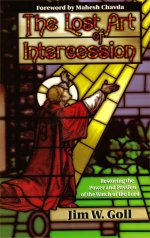 The Lost Art of Intercession