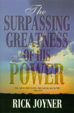 the surpassing greatness of his power
