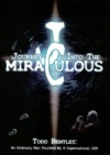 Journey into the Miraculous