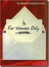 For Women Only