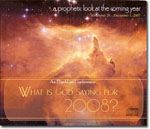 What Is God Saying for 2008?