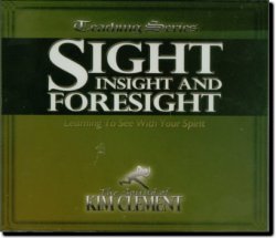sight insight and foresight