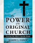 The Power of the Original Church