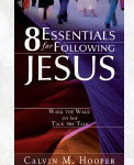 8 Essentials for Following Jesus