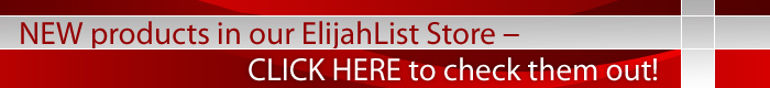 New Products in the ElijahList Store