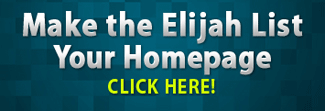 Make the Elijah List Your Homepage