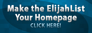 Make the ElijahList Your Homepage