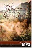 Transported by the Lion of Judah