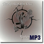 Clearly Hear His Voice