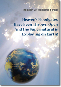 Heaven's Floodgates Have Been Thrown Open and the Supernatural is Exploding on Earth!