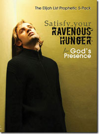 Satisfy Your Ravenous Hunger for God's Presence