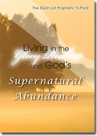 Living in the Glory Realm of God's Supernatural Abundance