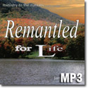 Remantled For Life