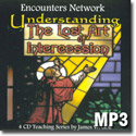 Understanding the Lost Art of Intercession