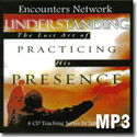 Understanding the Lost Art of Practicing His Presence
