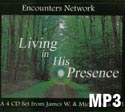 Living in His Presence