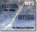 Wrestling for Your Blessing